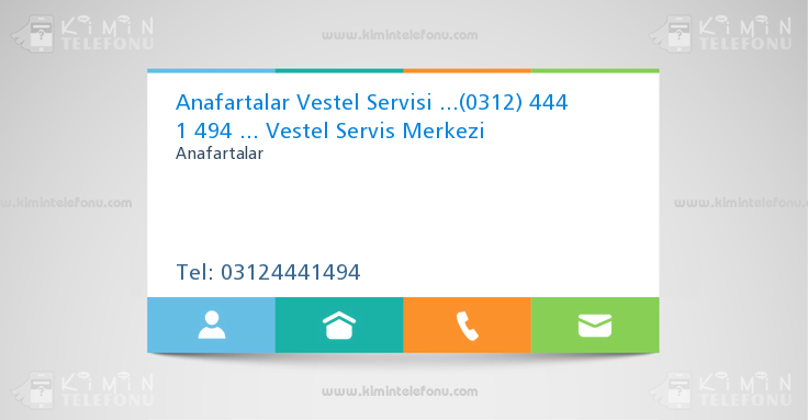 Anafartalar Vestel Servisi ...(0312) 444 1 494 ... Vestel Servis Merkezi