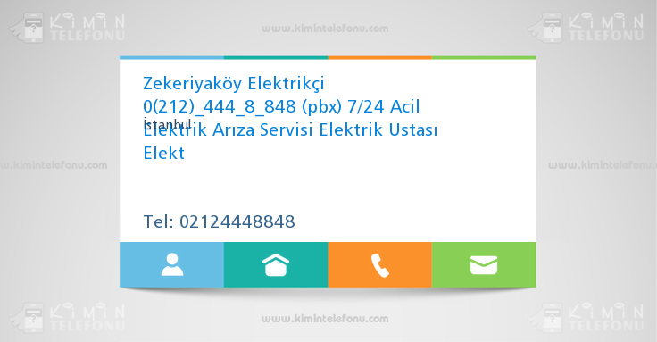 Zekeriyaköy Elektrikçi 0(212)_444_8_848 (pbx) 7/24 Acil Elektrik Arıza Servisi Elektrik Ustası Elekt