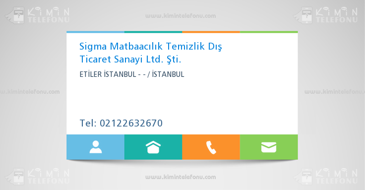 Sigma Matbaacılık Temizlik Dış Ticaret Sanayi Ltd. Şti.