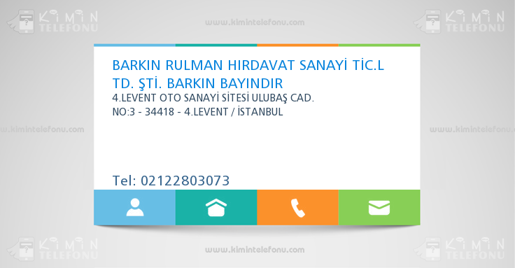 BARKIN RULMAN HIRDAVAT SANAYİ TİC.L TD. ŞTİ. BARKIN BAYINDIR