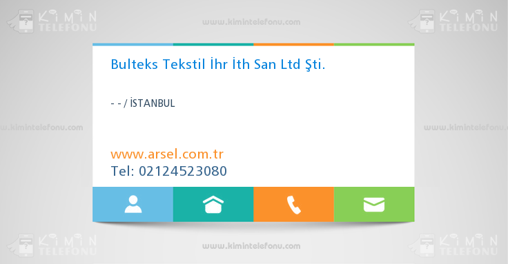 Bulteks Tekstil İhr İth San Ltd Şti.