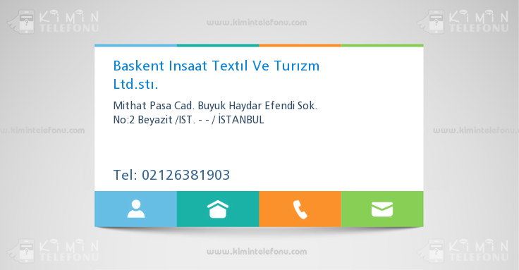 Baskent Insaat Textıl Ve Turızm Ltd.stı.