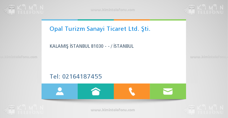 Opal Turizm Sanayi Ticaret Ltd. Şti.