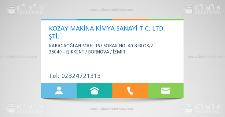 KOZAY MAKİNA KİMYA SANAYİ TİC. LTD. ŞTİ.