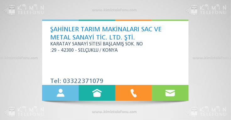 ŞAHİNLER TARIM MAKİNALARI SAC VE METAL SANAYİ TİC. LTD. ŞTİ.