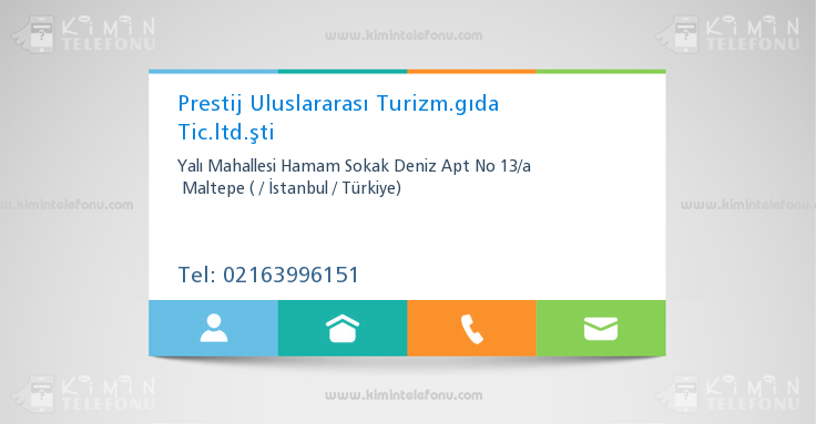 Prestij Uluslararası Turizm.gıda Tic.ltd.şti