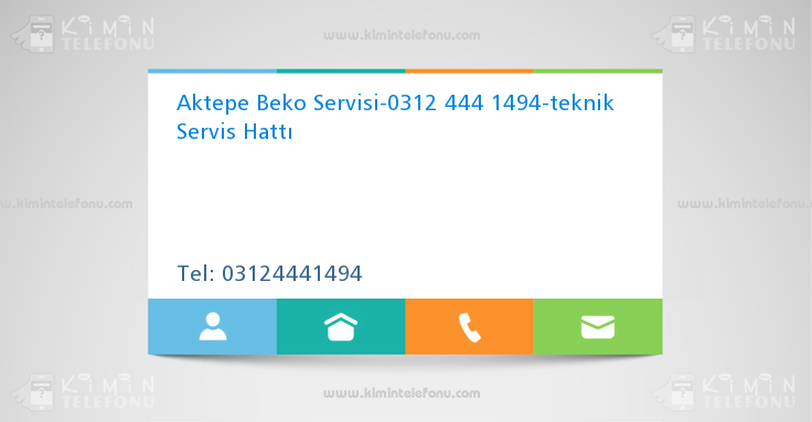 Aktepe Beko Servisi-0312 444 1494-teknik Servis Hattı