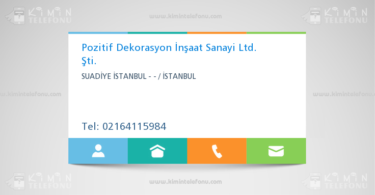 Pozitif Dekorasyon İnşaat Sanayi Ltd. Şti.